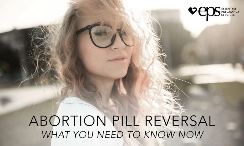 Abortion Pill Reversal - What you need to Know
